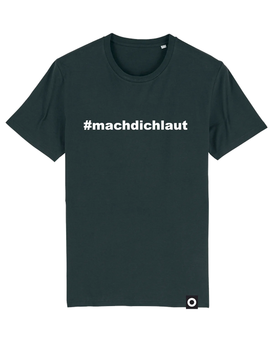 Shirt #machdichlaut